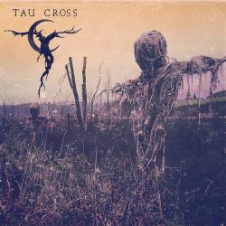 Tau Cross : Tau Cross